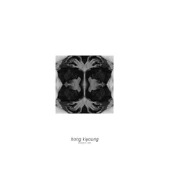 Hong Kiyoung #1 - EP by Nochang album reviews, ratings, credits