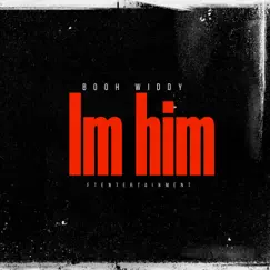 Im Him - Single by Booh WIDDY album reviews, ratings, credits