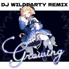 Growing (Remix) - Single by KomugiKiritani & DJ WILDPARTY album reviews, ratings, credits