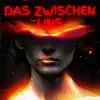 Das zwischen uns (Live) - Single album lyrics, reviews, download