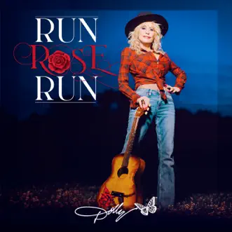 Run, Rose, Run by Dolly Parton album download
