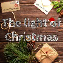 The Light of Christmas - Single by Bruno Pignatiello & Marisa Frantz album reviews, ratings, credits