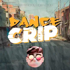 Dance Crip (Remix) - Single by Facu Vazquez album reviews, ratings, credits