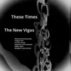 These Times - EP album lyrics, reviews, download