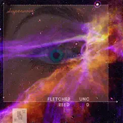 Supernova - EP by Fletcher Reed & Unc D album reviews, ratings, credits