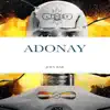 Adonay - Single album lyrics, reviews, download