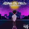 Reina de Hielo - Single album lyrics, reviews, download