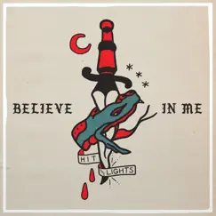 Believe in Me - Single by Hit the Lights album reviews, ratings, credits
