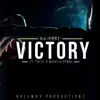 Victory (feat. Thi'sl & Mikayla Penha) - Single album lyrics, reviews, download