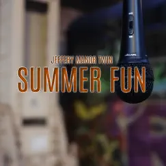 Summer Fun - Single by Jeffery Manor Twin album reviews, ratings, credits