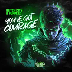 You've Got Courage Song Lyrics