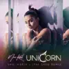 Unicorn (Sagi Kariv & Itay Galo Remix) - Single album lyrics, reviews, download