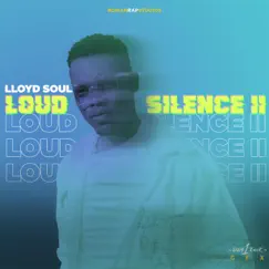 Loud Silence Vol II - EP by Lloyd Soul album reviews, ratings, credits