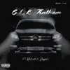 GLE Anthem (feat. Mootrill & Dongiela) - Single album lyrics, reviews, download