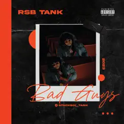 Bad Guys - Single by Stackboi Tank album reviews, ratings, credits