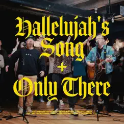 Hallelujah's Song (Psalm 103) / Only There (Live) - Single by The Worship Initiative, Shane & Shane & Davy Flowers album reviews, ratings, credits