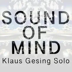 Sound of Mind - EP by Klaus Gesing album reviews, ratings, credits