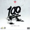 "100" - Single (feat. J-Love) - Single album lyrics, reviews, download