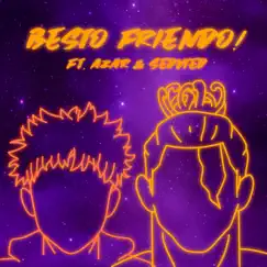 BESTO FRIENDO! (feat. azar & SEDVTED) [feat. version] - Single by Trash Boy album reviews, ratings, credits