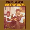 Best of Days - Single album lyrics, reviews, download