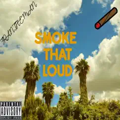 Smoke That Loud - Single by Fran The Man album reviews, ratings, credits
