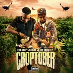 CROPTOBER (feat. VOOCHIE P) - Single by Ttodbumpy Johnson album reviews, ratings, credits