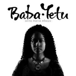 Baba Yetu by Anna Maria Mbayo album reviews, ratings, credits