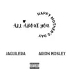 All About You (feat. Jaguilera) - Single album lyrics, reviews, download