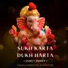 Sukh Karta Dukh Harta (Jaidev Jaidev) [feat. Marvik & Manraj Veer] - Single album lyrics, reviews, download