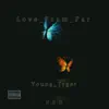 Love_From_Far album lyrics, reviews, download