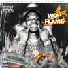 Wop Light Da Flame album lyrics, reviews, download