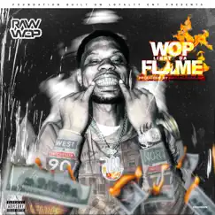 Wop Light Da Flame by Raw Wop album reviews, ratings, credits