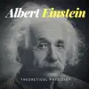 Albert Einstein: Theoretical Physicist (Biography, Audiobook) album lyrics, reviews, download