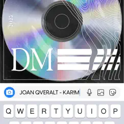 DM - Single by Joan Qveralt & Karim ! album reviews, ratings, credits