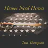 Heroes Need Heroes - Single album lyrics, reviews, download