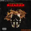 Bizarre - Single album lyrics, reviews, download