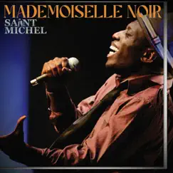 Mademoiselle Noir - Single by Saint Michel album reviews, ratings, credits