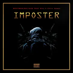 Imposter (feat. Ninj & Chris James) - Single by Westworldklique album reviews, ratings, credits