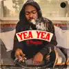 Yea Yea (feat. Halle Tomlinson) - Single album lyrics, reviews, download