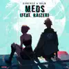 Meds (feat. Raizer) - Single album lyrics, reviews, download