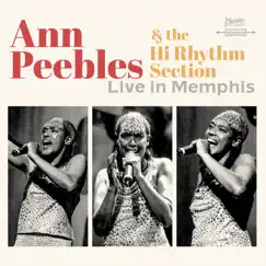 Live in Memphis by Ann Peebles & Hi Rhythm Section album reviews, ratings, credits