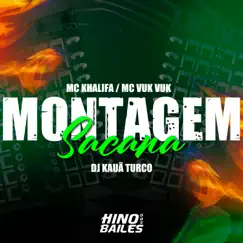 Montagem Sacana - Single by Mc Vuk Vuk, Mc Khalifa & DJ Kauã Turco album reviews, ratings, credits
