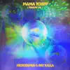 Mama Tchipp (Follow Me) - Single album lyrics, reviews, download