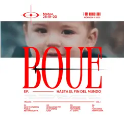 HASTA EL FIN DEL MUNDO - EP by BOUE album reviews, ratings, credits