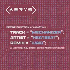Mechanizer (WAIO Remix) - Single by Heatbeat album reviews, ratings, credits