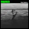 Unbroken (Alt Mix) [Alt Mix] - Single album lyrics, reviews, download