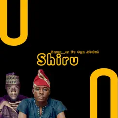 Shiru (Remix) [feat. Oga Abdul] - Single by Nexx_xs album reviews, ratings, credits