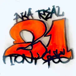 21 by AkaRealTonyGee album reviews, ratings, credits