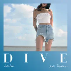 Dive (feat. maddox) - Single by Bcalm album reviews, ratings, credits