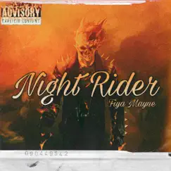 Night Rider - Single by Fiya Mayne album reviews, ratings, credits